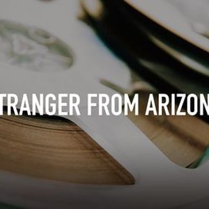 Stranger From Arizona photo 4