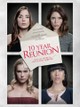 10 Year Reunion