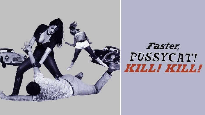 Faster, Pussycat! Kill! Kill! Pictures | Rotten Tomatoes