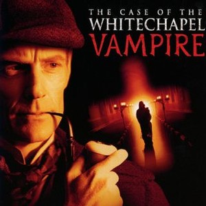 The Case of the Whitechapel Vampire (2002) photo 13