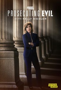 Prosecuting Evil With Kelly Siegler | Rotten Tomatoes
