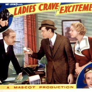 LADIES CRAVE EXCITEMENT, Norman Foster (middle), Evalyn Knapp, 1935