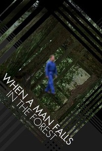 Watch trailer for When a Man Falls in the Forest