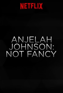 Anjelah Johnson: Not Fancy