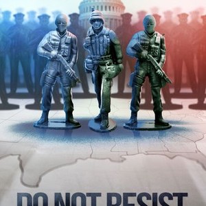 Do Not Resist (2016)