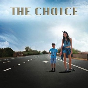 The Choice - Rotten Tomatoes