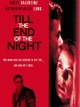 Till the End of the Night