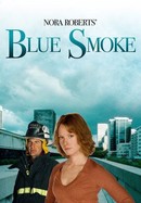 Nora Roberts' Blue Smoke poster image