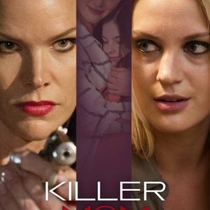 Killer Mom - Rotten Tomatoes