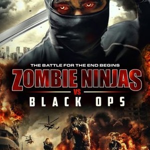 Zombie Ninjas Vs Black Ops - Rotten Tomatoes