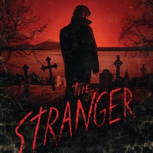 The Stranger (2015) - Rotten Tomatoes