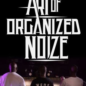 The Art of Organized Noize (2016)