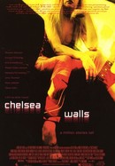 Chelsea Walls poster image