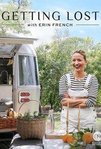 Getting Lost With Erin French: Season 1 | Rotten Tomatoes