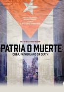 Patria O Muerte: Cuba, Fatherland or Death poster image