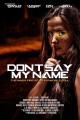 Don't Say My Name