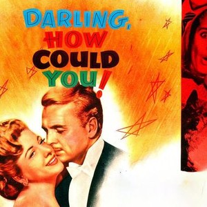 Darling, How Could You! photo 3