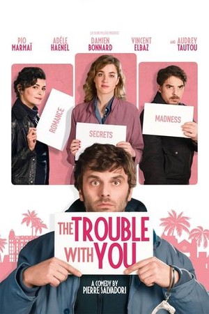 The Trouble With You poster