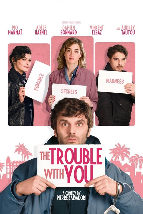 The Trouble With You poster