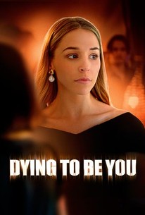 Dying To Be You