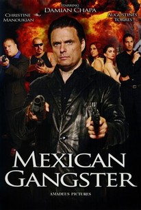 Mexican Gangster | Rotten Tomatoes