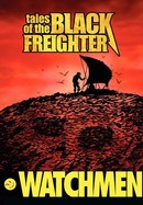 Watchmen: Tales of the Black Freighter & Under the Hood poster image