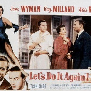 LET'S DO IT AGAIN, Ray Milland, Jane Wyman, Aldo Ray, 1953