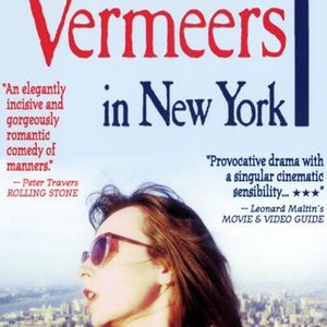 All The Vermeers In New York 1990 Rotten Tomatoes