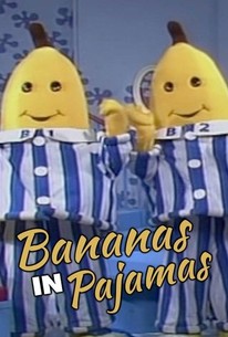 Bananas in Pajamas Season 1 Episode 2 Rotten Tomatoes