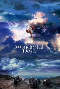 Wonderful Days | Rotten Tomatoes